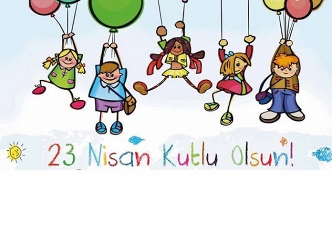 23 NİSAN KUTLU OLSUN