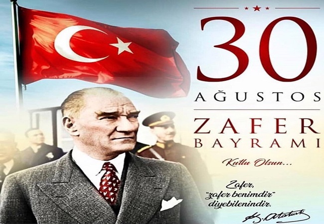 30 AĞUSTOS ZAFER BAYRAMI KUTLU OLSUN